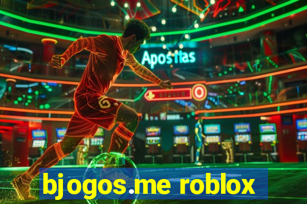 bjogos.me roblox